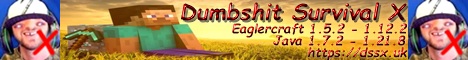 Dumbshit Survival X